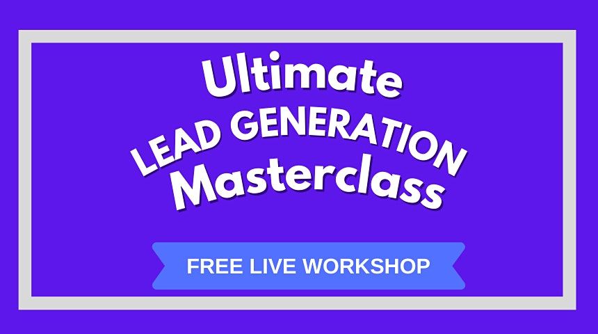 Lead Generation Masterclass \u2014 Auckland 