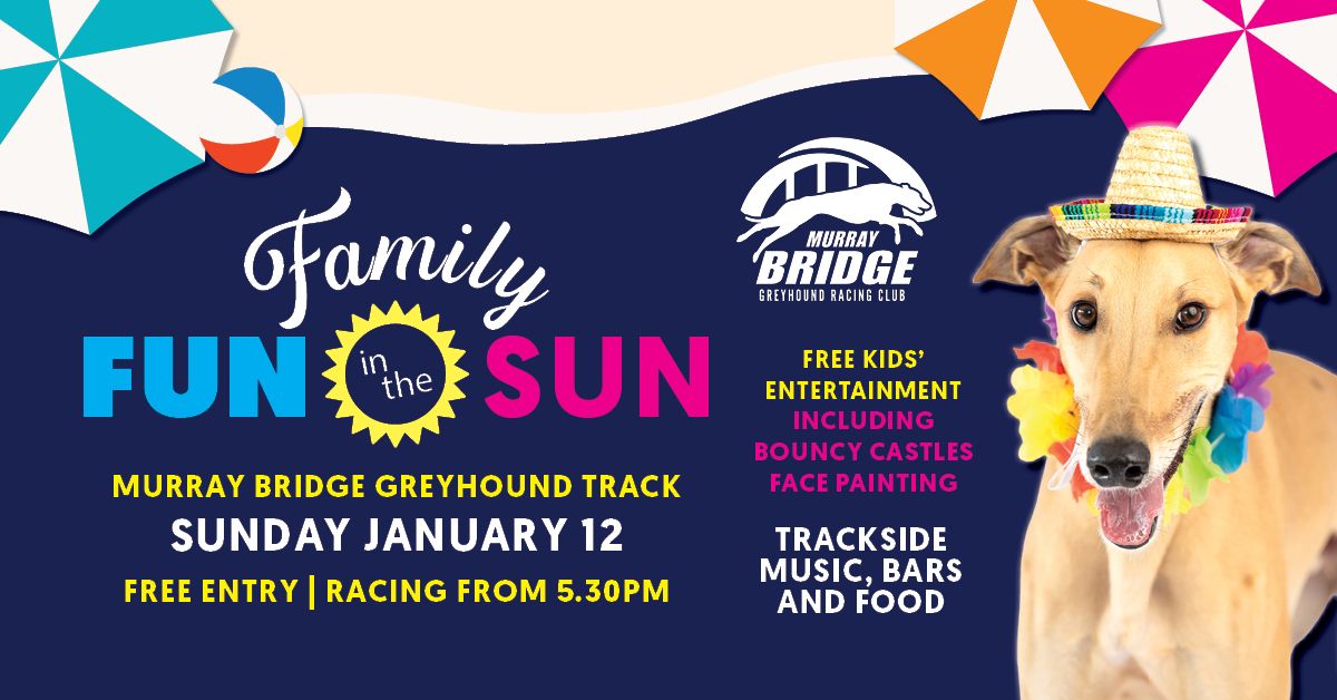 2025 Family Fun In The Sun - Murray Bridge