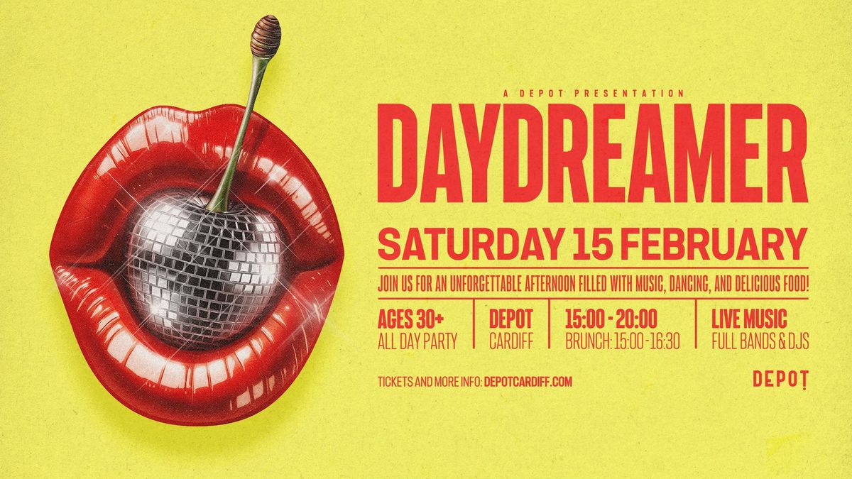 DEPOT Presents: DAYDREAMER