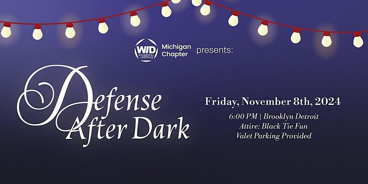 Defense After Dark: Women in Defense Michigan Gala