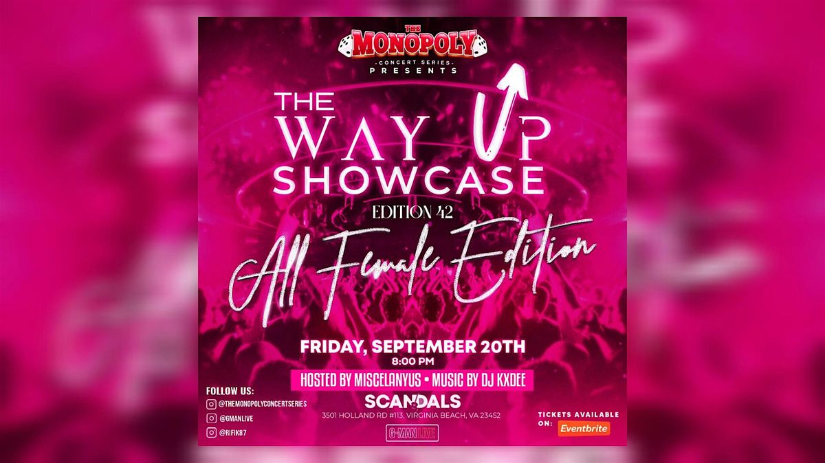 The Monopoly Concert Series presents The Way Up All Female Edition 42