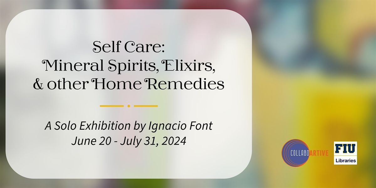 Artist Talk: Self Care: Mineral Spirits, Elixirs, & other Home Remedies
