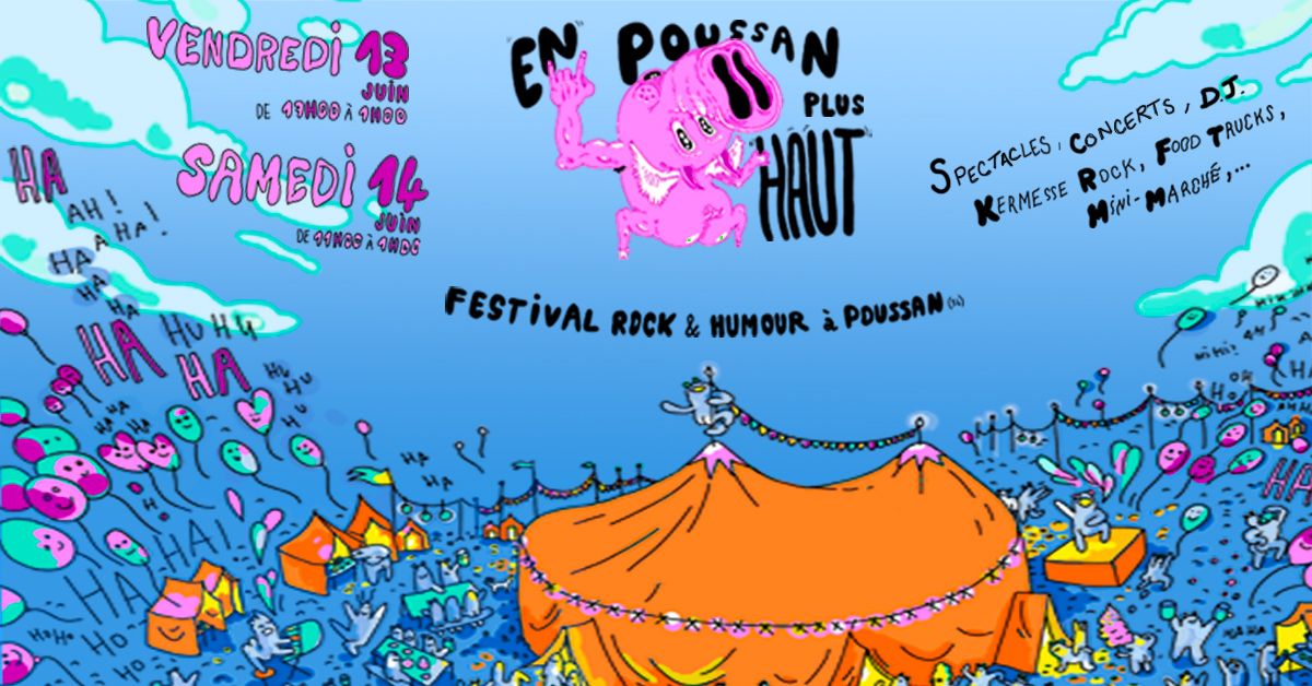 EN POUSSAN PLUS HAUT - FESTIVAL POUSSAN