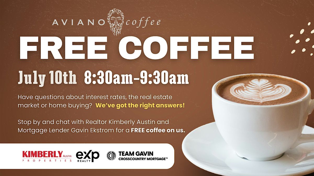 FREE Coffee, July 10th- Aviano on 2nd