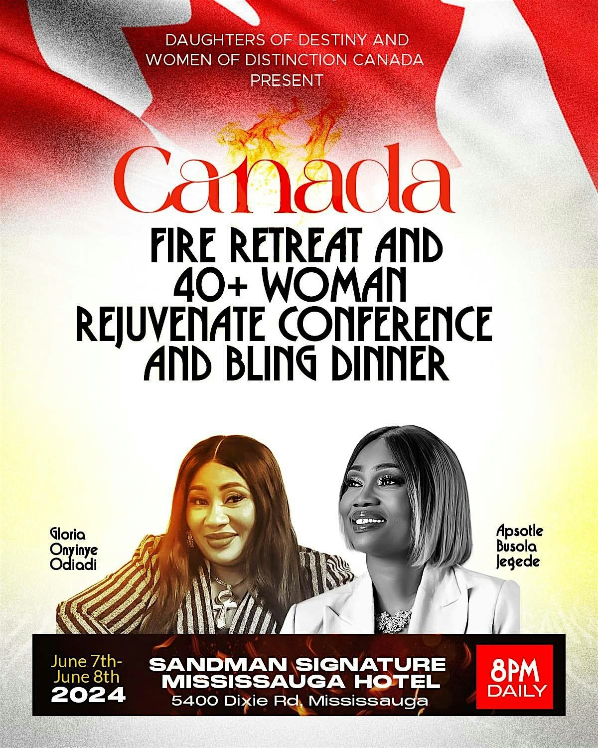 CANADA FIRE RETREAT AND 40+ WOMAN REJUVENATE CONFERENCE & BLING DINNER