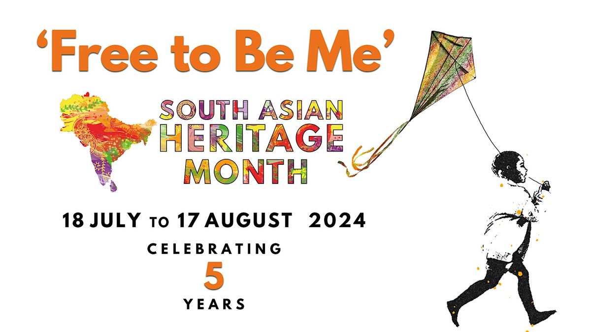 \u201cFree to Be Me\u201d: A Panel Discussion to Celebrate South Asian Heritage Month in Islington