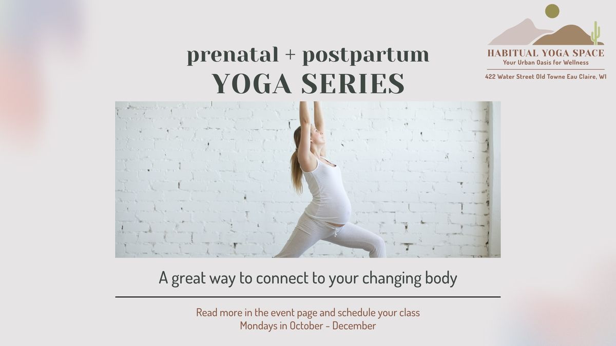 Prenatal + Post Partum Yoga