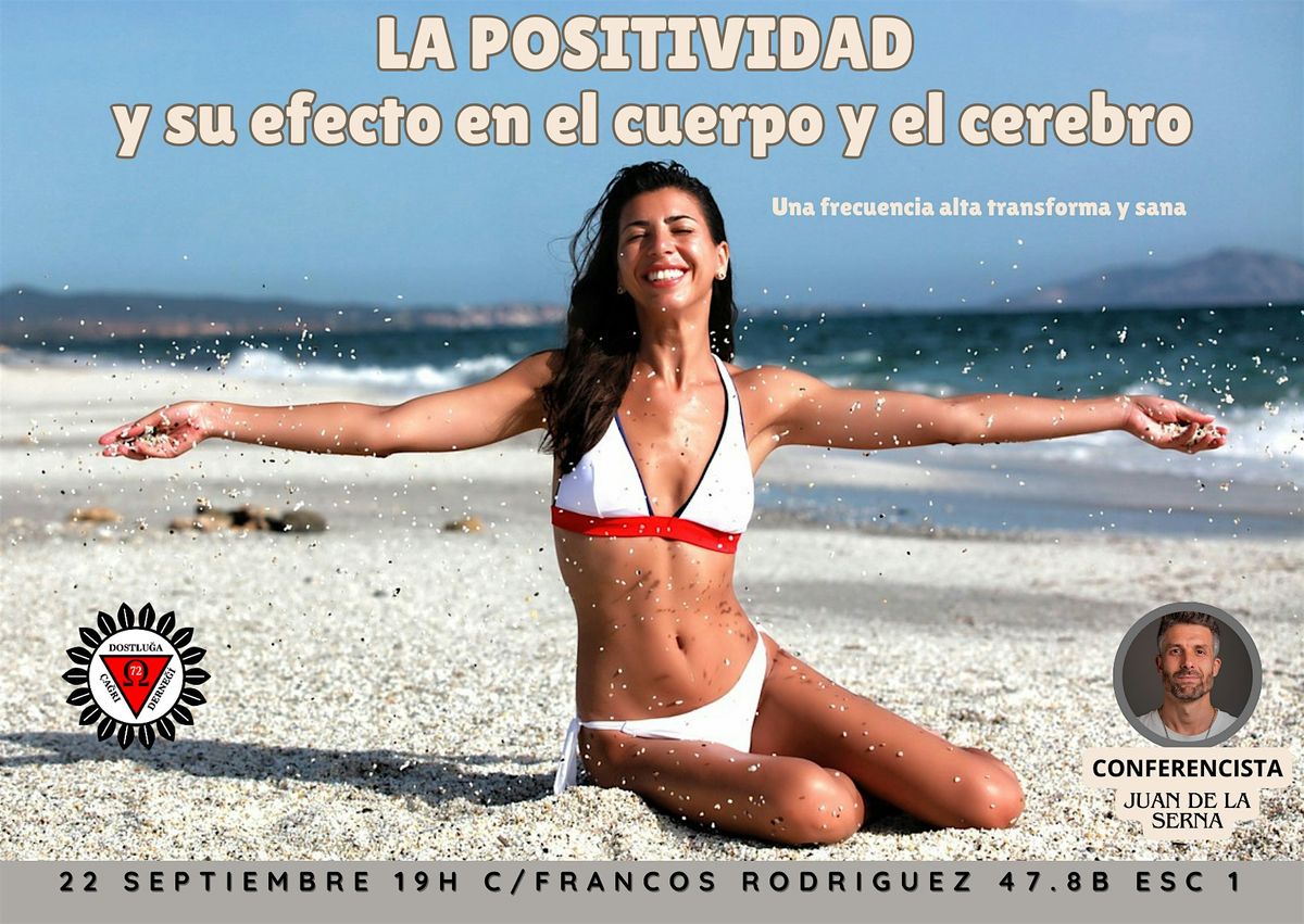 Conferencia: \u201cLa positividad y su efecto en el cuerpo y el cerebro\u201d