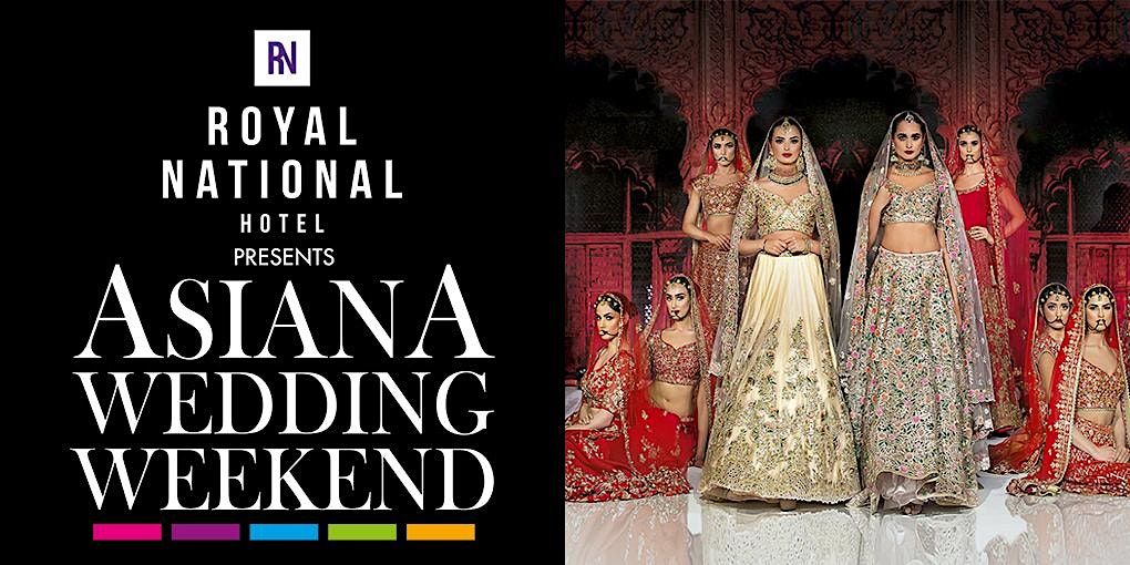 Asiana Wedding Weekend - 22nd & 23rd October 2022