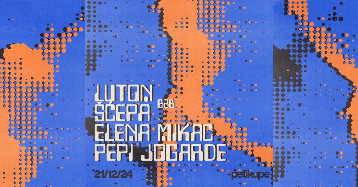 Xmas Special w\/ Luton & \u0160\u0107epa, Elena Mikac, Pepi Jogarde