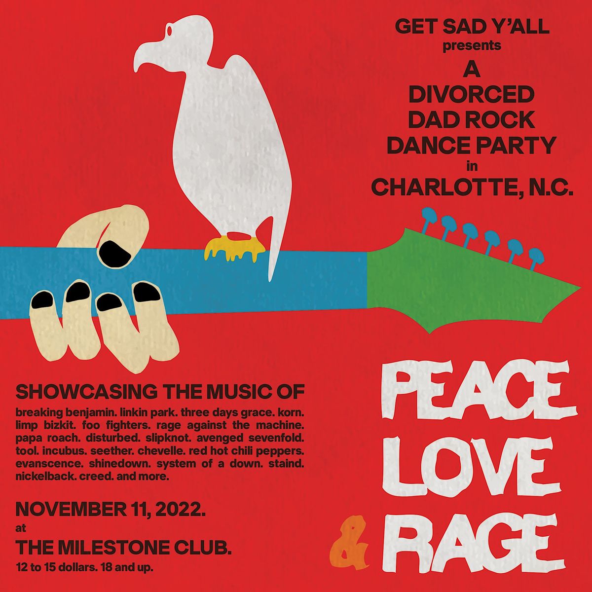 PEACE LOVE & RAGE: A DIVORCED DAD ROCK DANCE PARTY @ THE MILESTONE 11\/11\/22