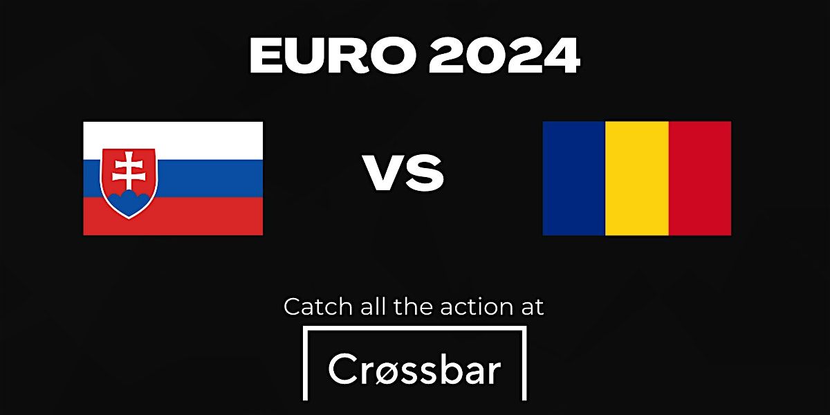 Euro 2024 - Slovakia vs Romania