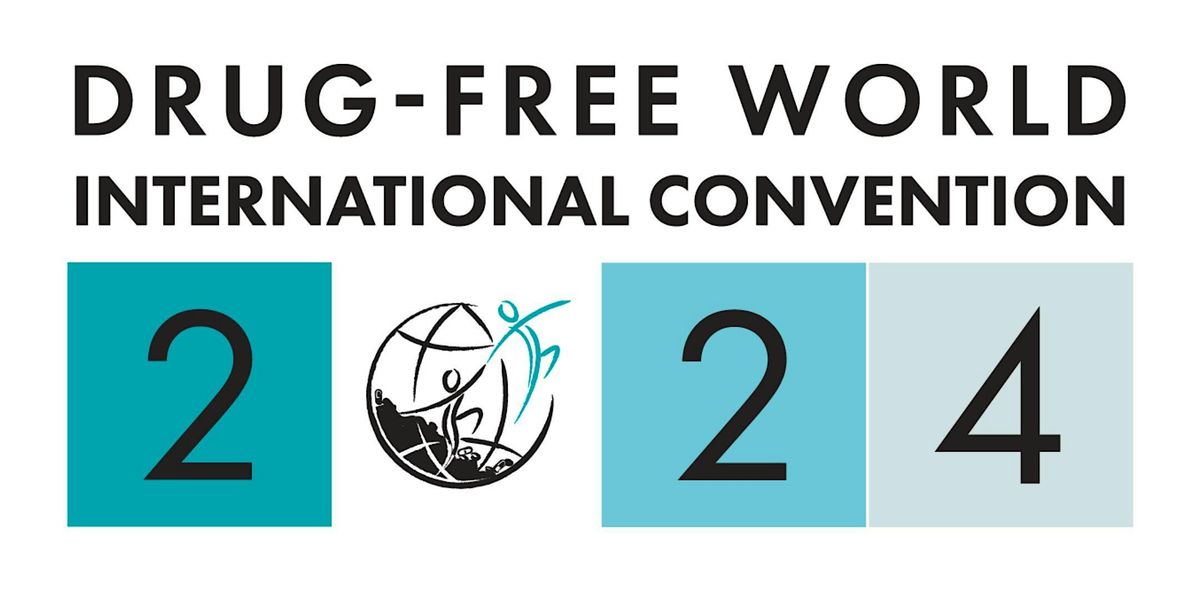 International Drug-Free World Convention 2024