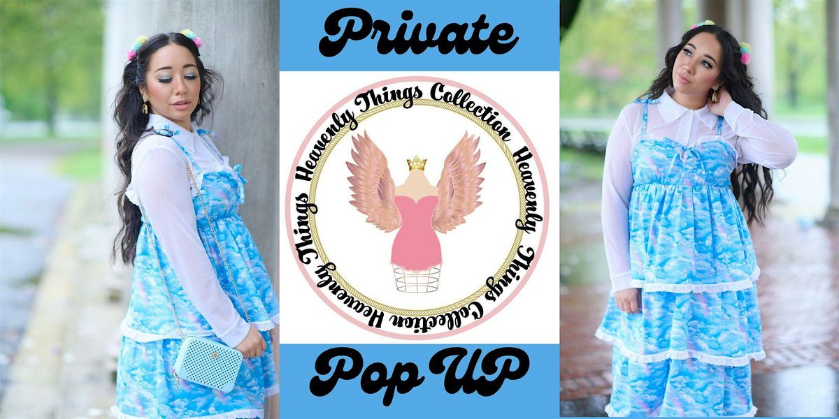 Heavenly Things Collection Private Pop- Up Brand Launch