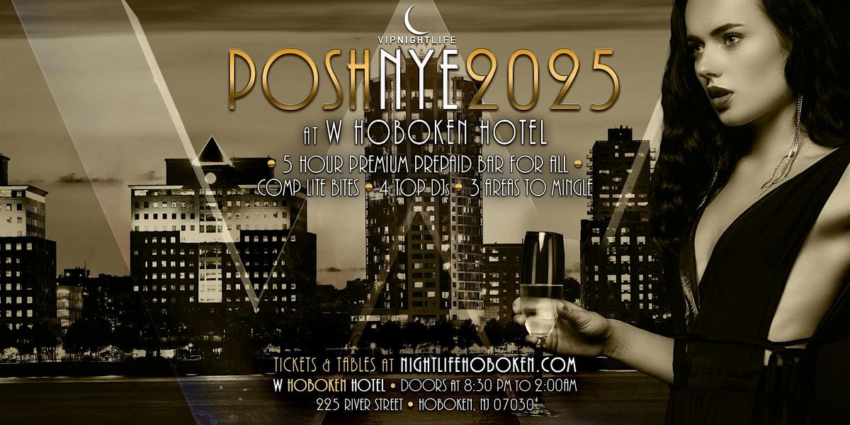 2025 Posh W Hotel Hoboken New Year's Eve Party