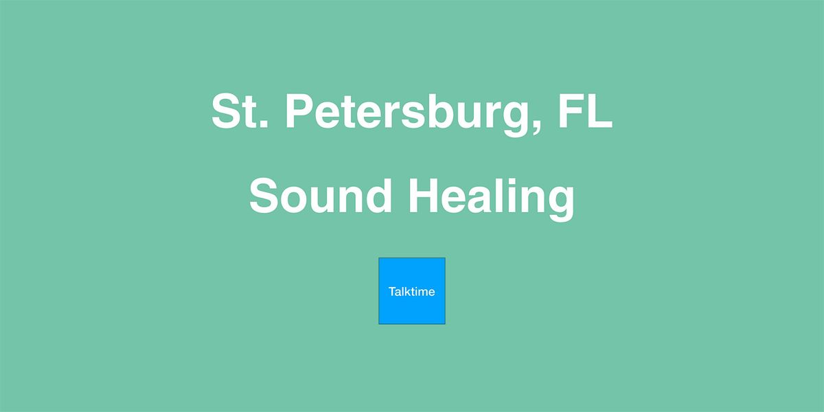 Sound Healing - St. Petersburg