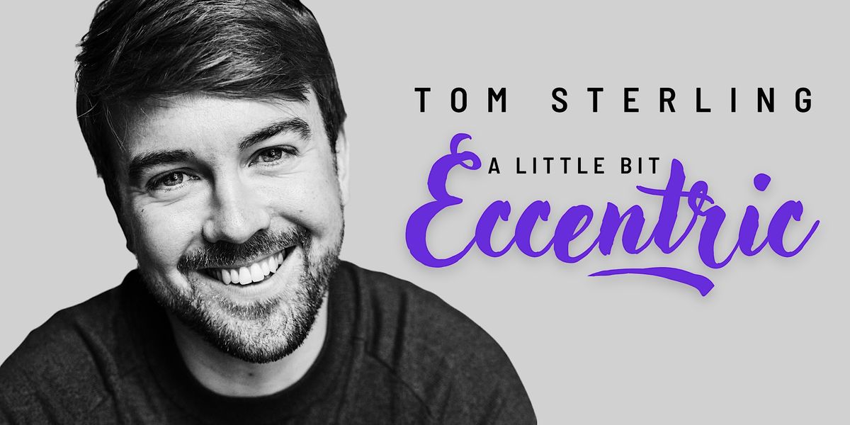 A Little Bit Eccentric - Tom Sterling