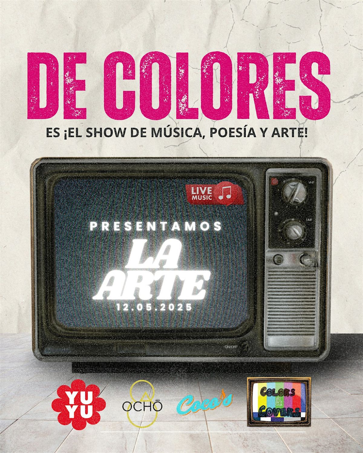 De Colores  \u00a1El show de m\u00fasica, poes\u00eda y arte!