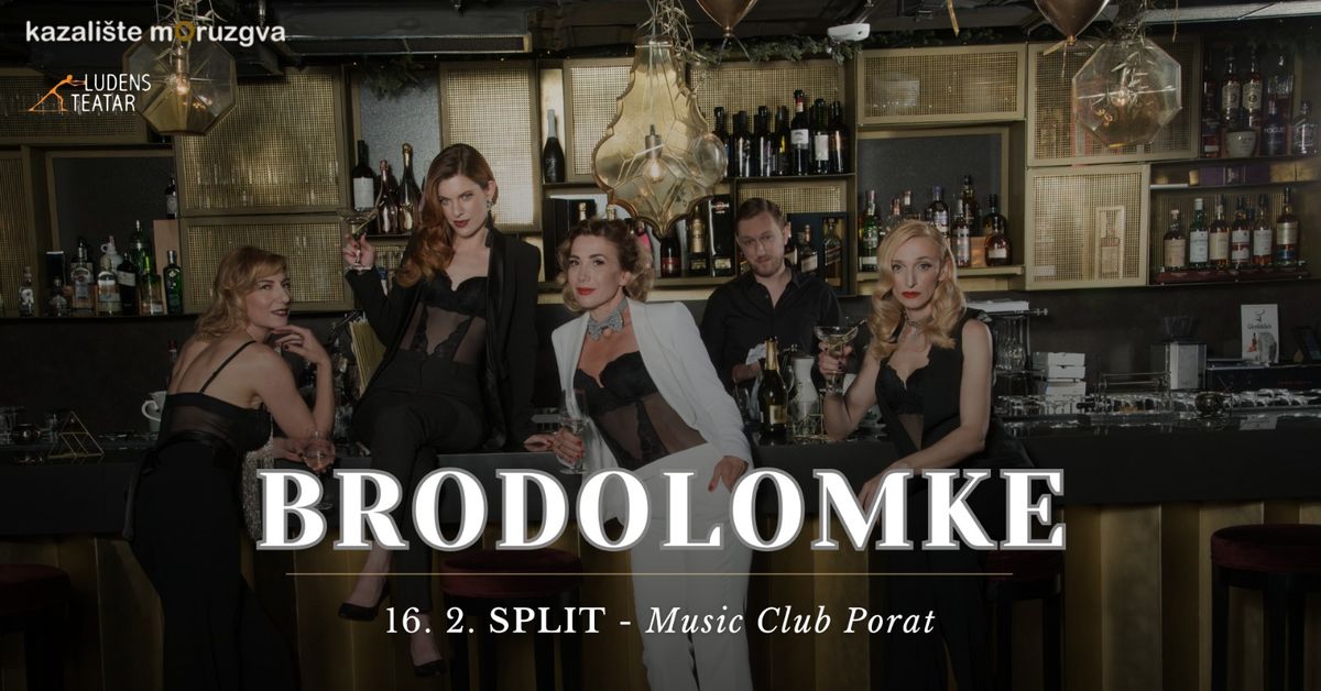 Komedija "BRODOLOMKE" u Splitu! \/ Club Porat