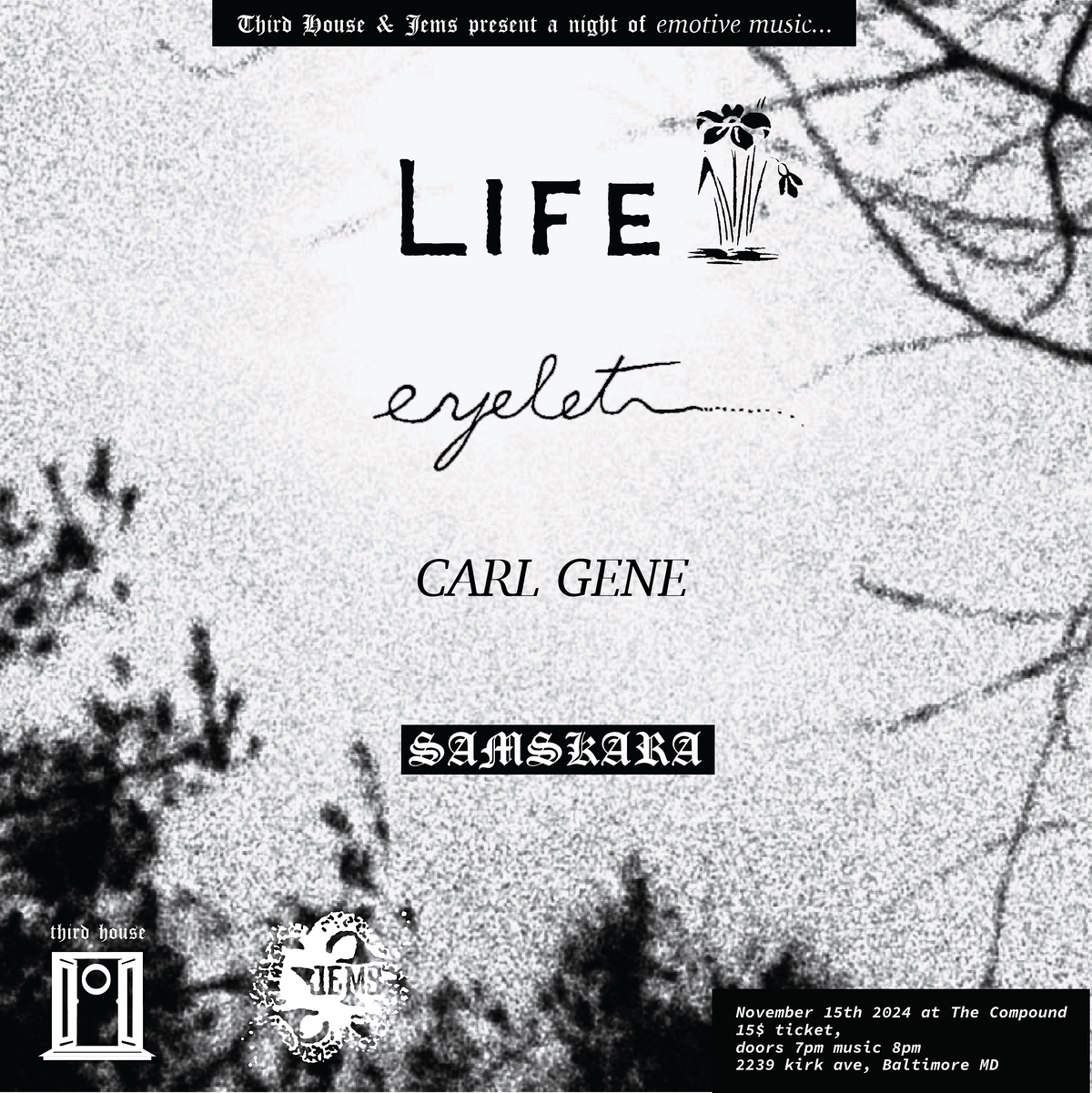 LIFE, EYELET, CARL GENE, SAMSKARA