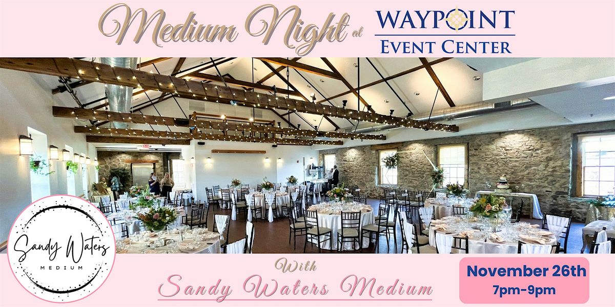 Medium Night at Waypoint Event Center