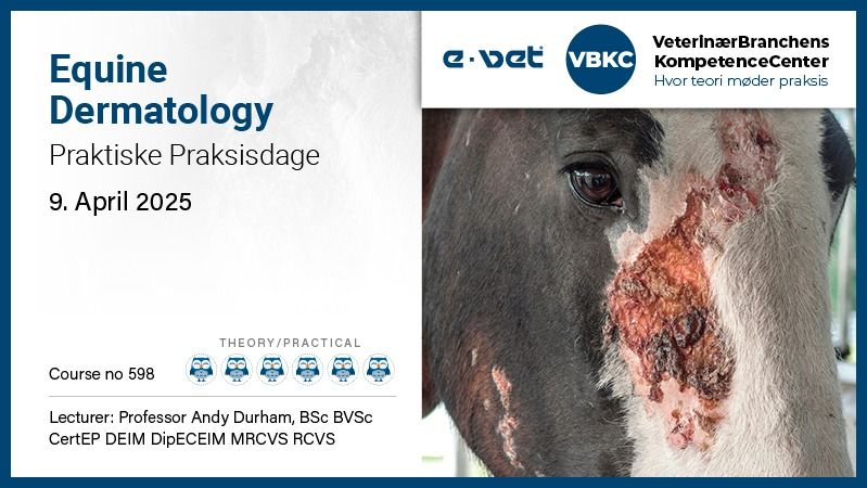 Equine Dermatology -Praktiske Praksisdage