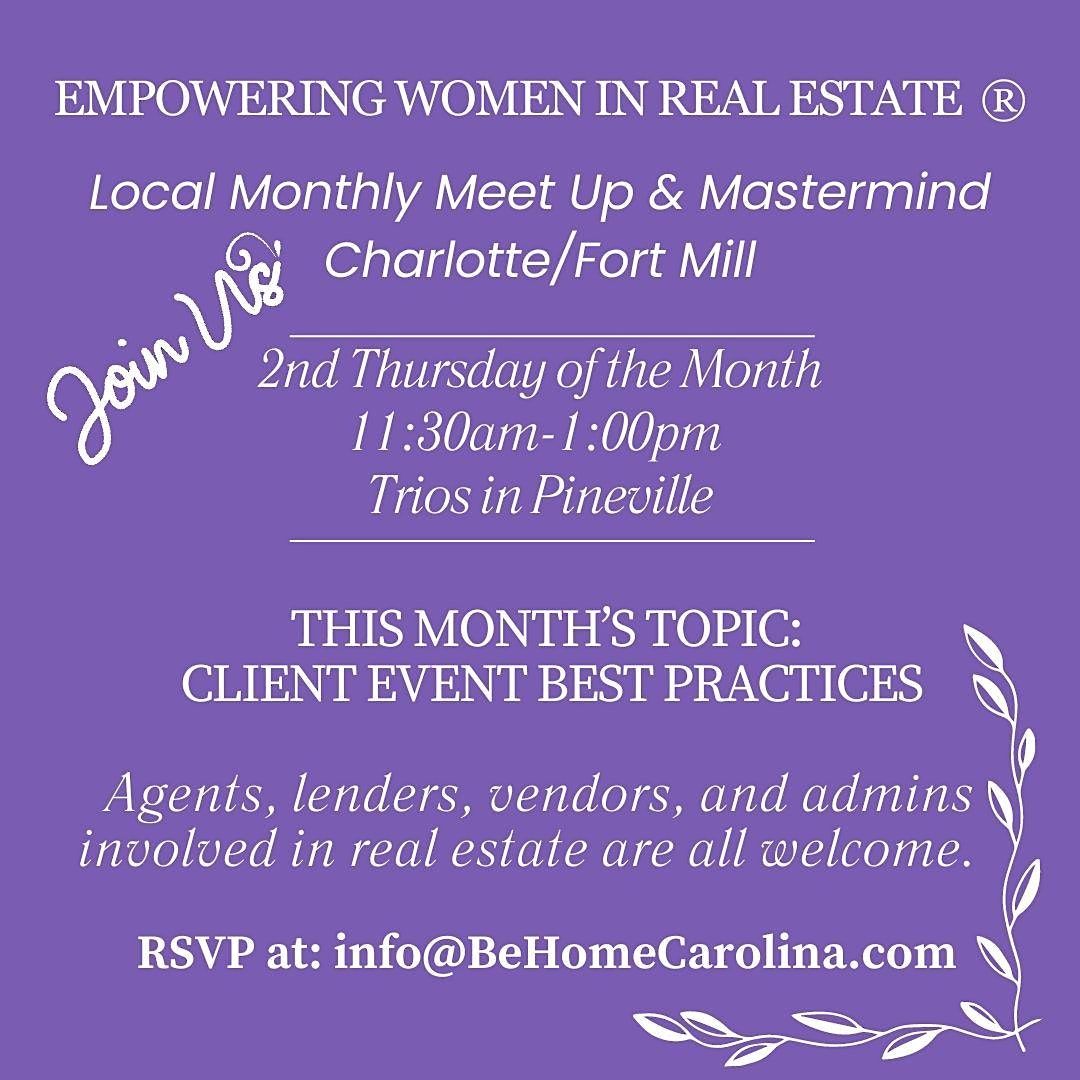 Charlotte Area Empowering Women in Real Estate\u00ae Monthly Meetup