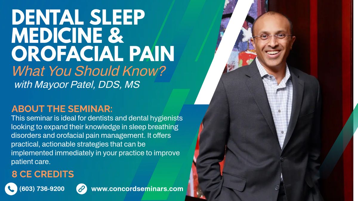 Dental Sleep Medicine and Orofacial Pain: What You Should Know?