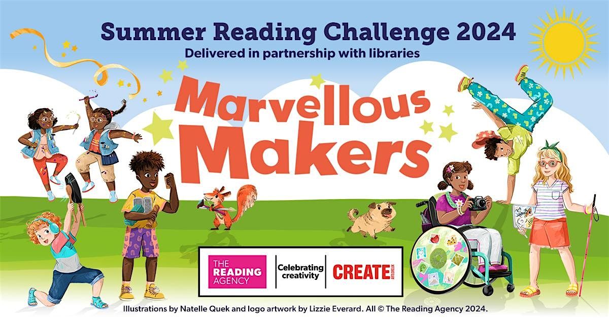 Marvellous Makers, Summer Reading Challenge 2024: Virtual Assembly - Thursday 11 July, 2pm