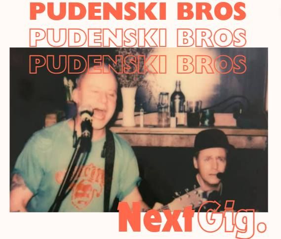 The Pudenski Brothers