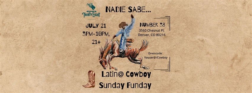 Latin Cowboy Sunday Party