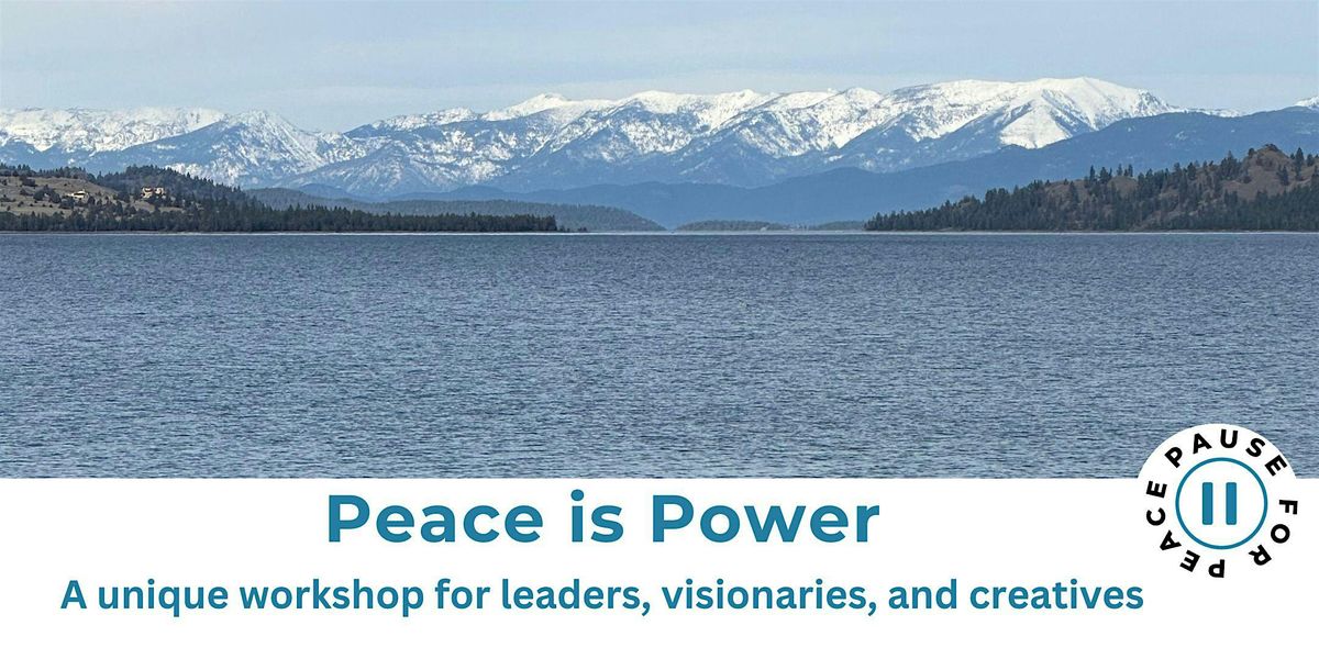 Lead with Peace Santa Barbara: Trust yourself for effective leadership