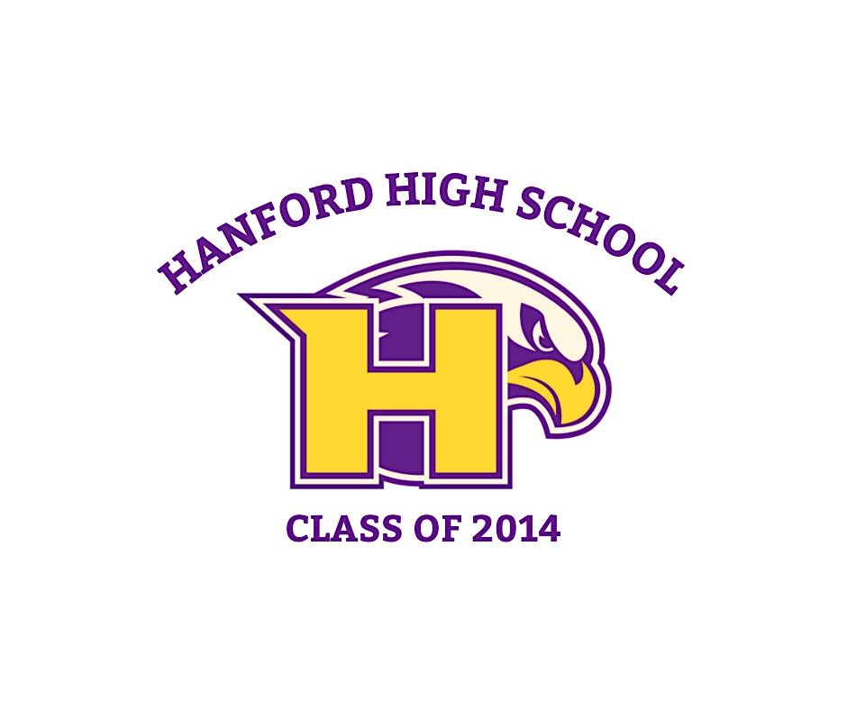 Hanford High School Class of 2014 Reunion