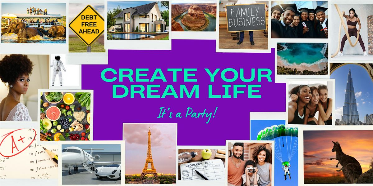 Create Your Dream Life: Vision Board Party