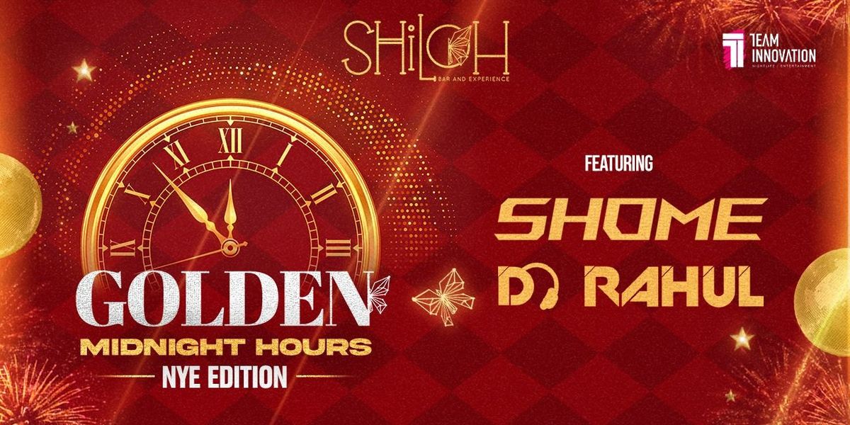 NYE 2025 - Golden Midnight Hours at Shiloh Mumbai