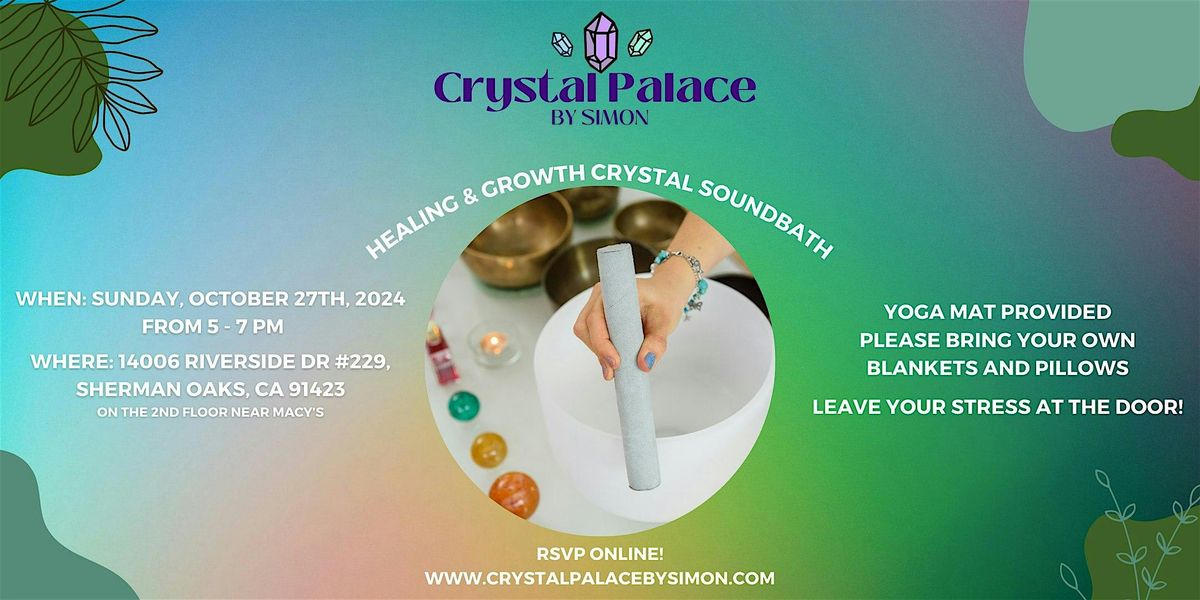 Healing & Growth Crystal Soundbath