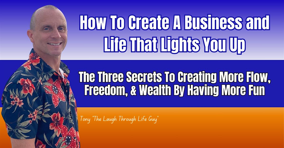 Create A Business & Life That Lights You Up - Huddersfield