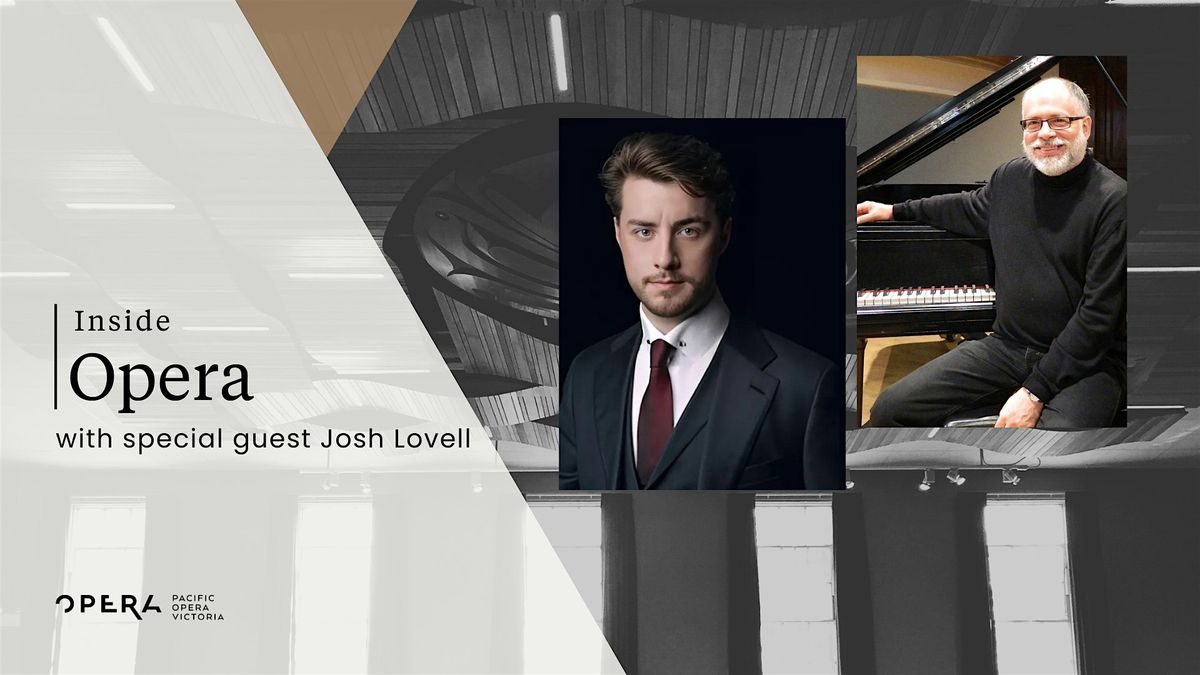 Inside Opera: Josh Lovell