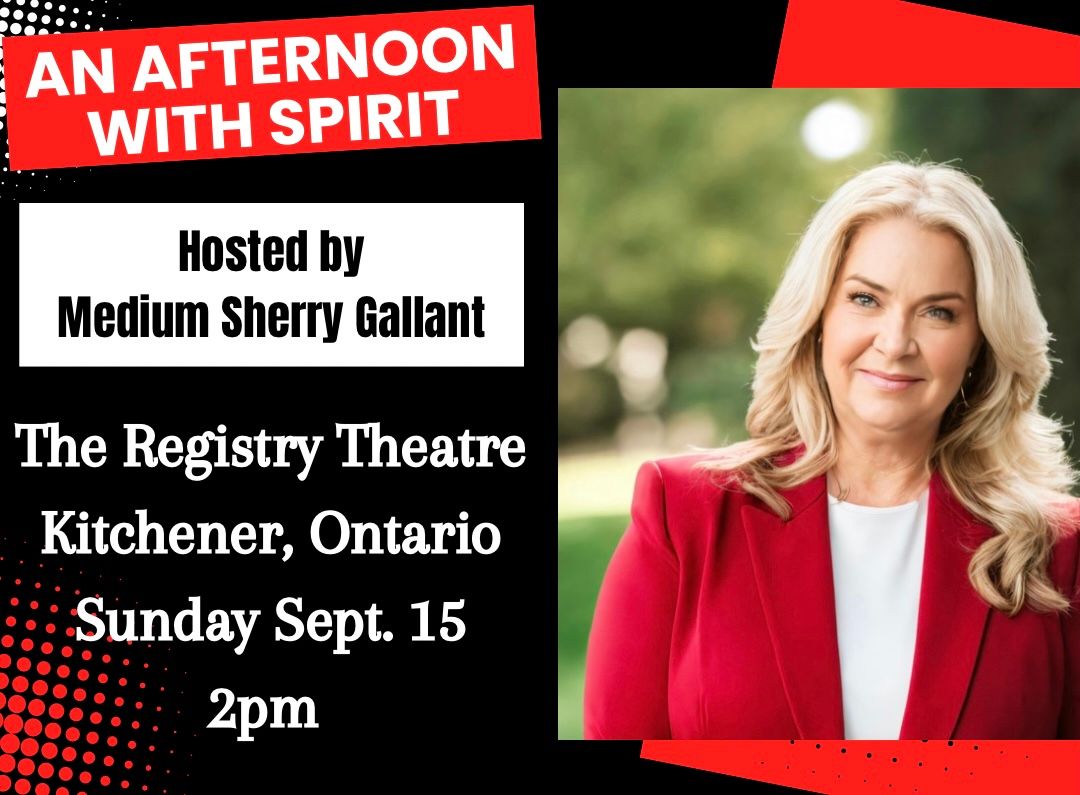 An Afternoon with Spirit Hosted by Sherry Gallant