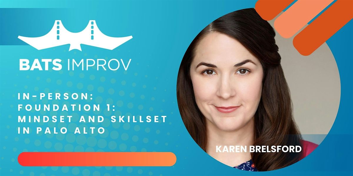 In-Person: Foundation 1: Mindset & Skillset in Palo Alto w\/Karen Brelsford