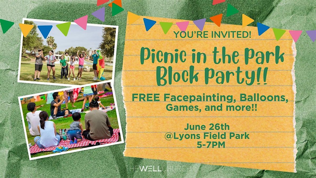 Picnic in the Park Block Party!!