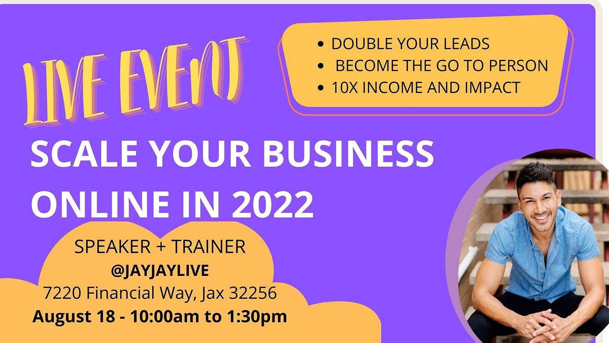 SCALE YOUR ONLINE BUSINESS IN 2022