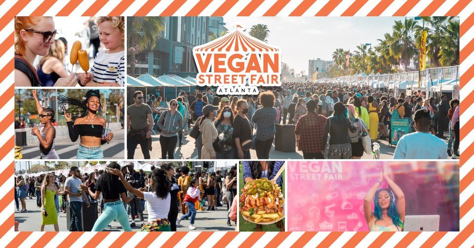 Vegan Street Fair Atlanta 2023 - Free Entry!
