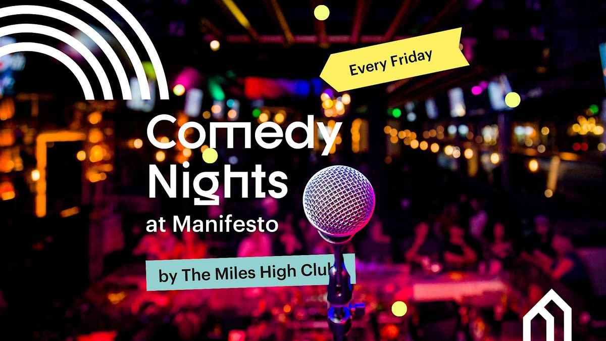 Comedy Nights At Manifesto