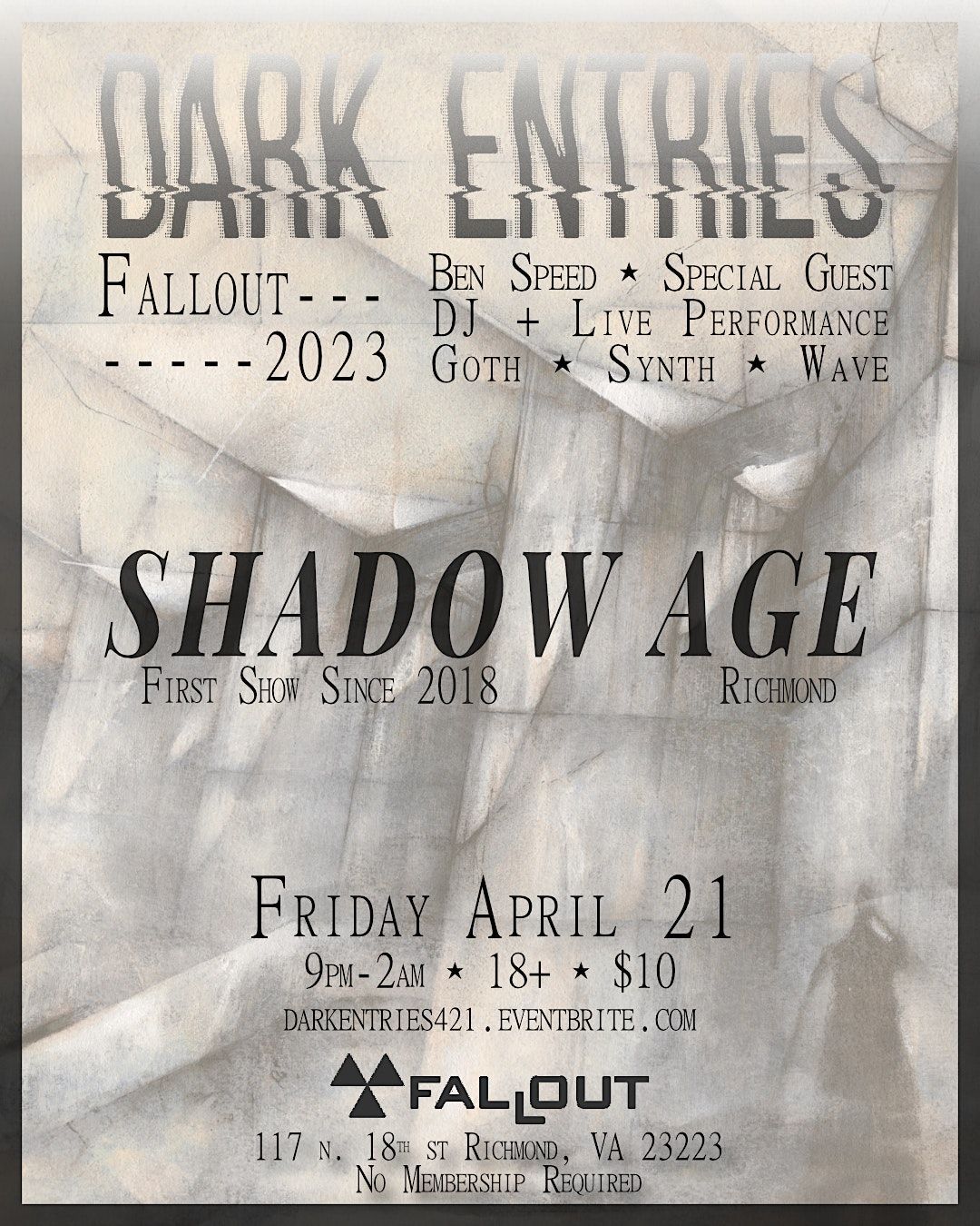 Dark Entries Presents Shadow Age, Fallout RVA, Richmond, 21 April to 22 ...