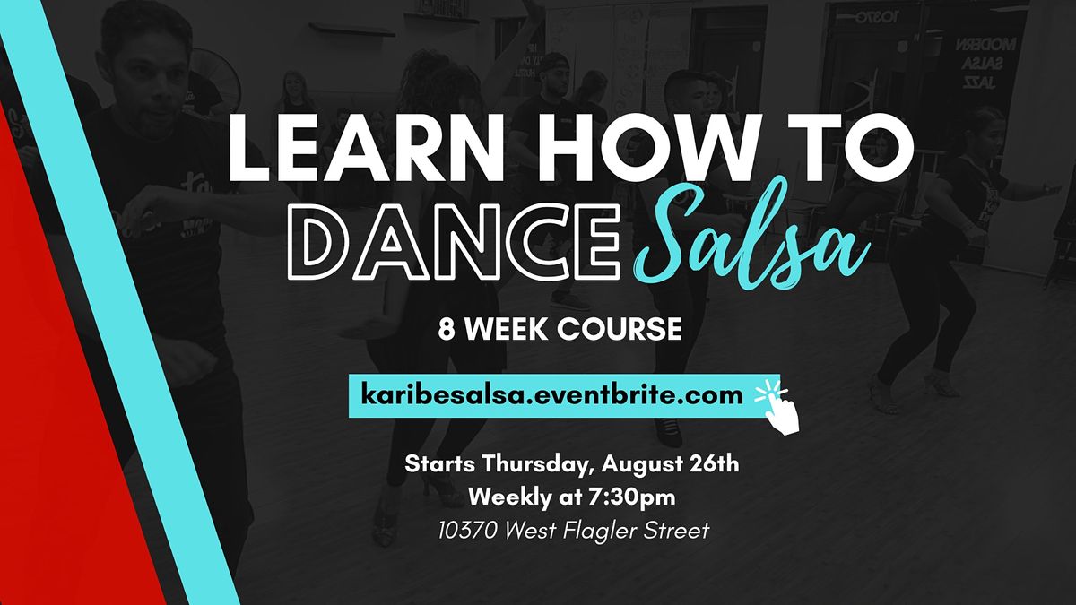 Beginners: Learn how to dance Salsa in 8 weeks!