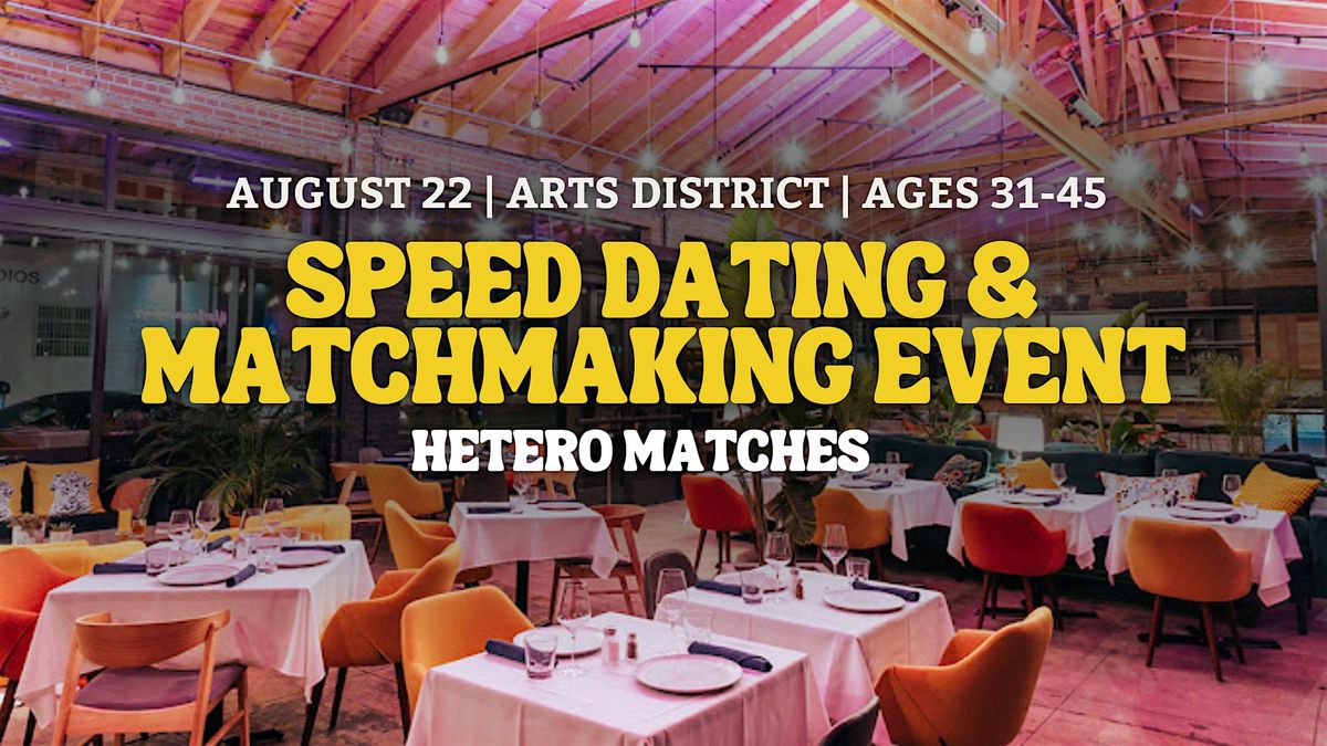 Speed Dating | Arts District | Ages 31-45