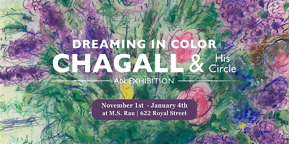 Dreaming in Color: Chagall and His Circle