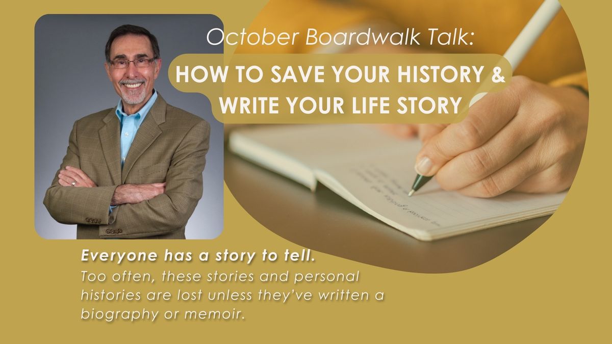 Boardwalk Talk: How to Save Your History and Write Your Life Story with Vic DiGenti