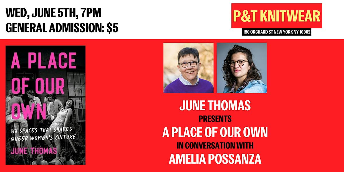 June Thomas presents A Place of Our Own, feat. Amelia Possanza
